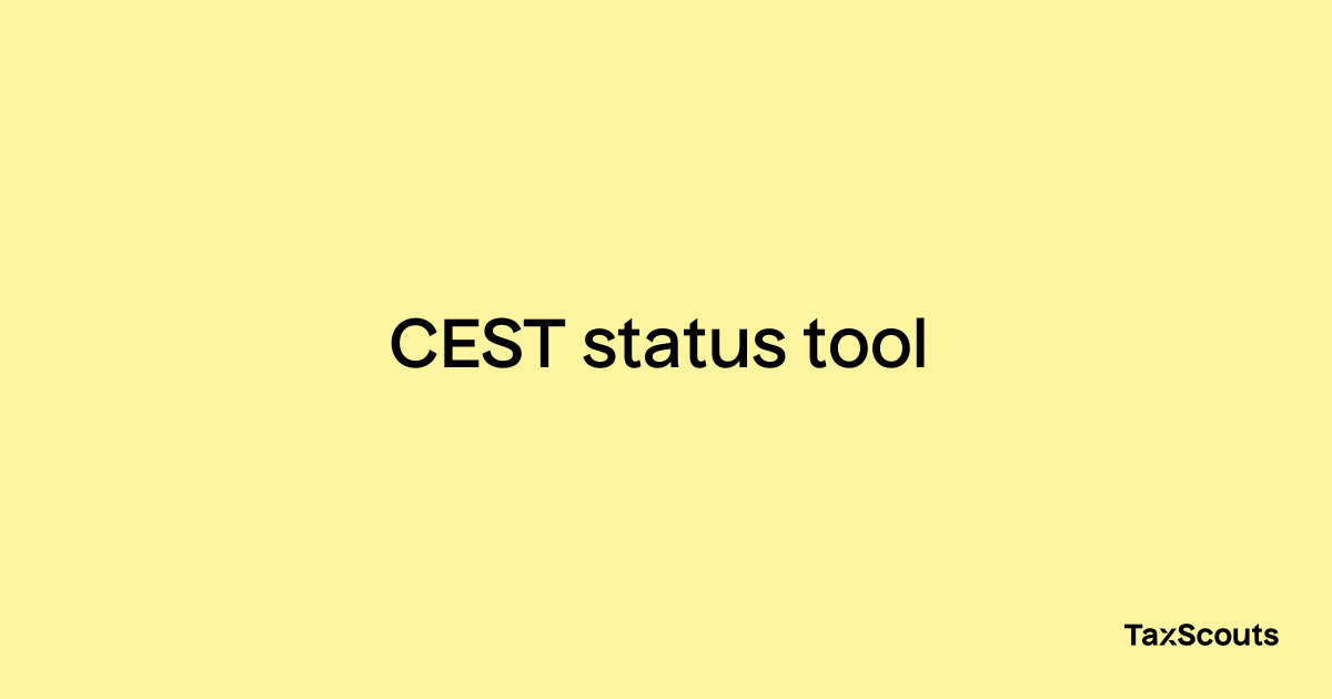 CEST status tool – TaxScouts Taxopedia